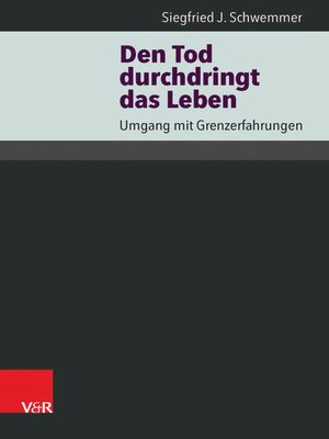 cover image of Den Tod durchdringt das Leben